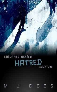 Hatred (Collpase, #1) (eBook, ePUB) - J Dees, M