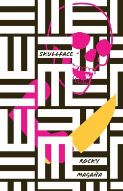 Skullface (Ñ, #1) (eBook, ePUB) - Magaña, Rocky