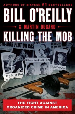Killing the Mob (eBook, ePUB) - O'Reilly, Bill; Dugard, Martin