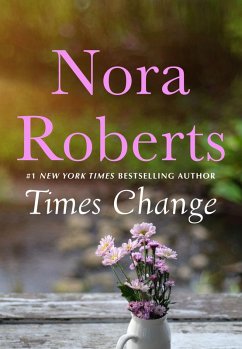 Times Change (eBook, ePUB) - Roberts, Nora