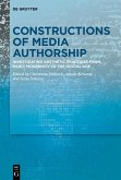 Constructions of Media Authorship (eBook, ePUB)