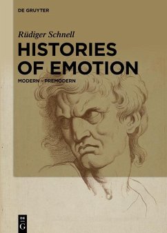 Histories of Emotion (eBook, PDF) - Schnell, Rüdiger