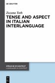 Tense and Aspect in Italian Interlanguage (eBook, ePUB)