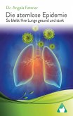Die atemlose Epidemie (eBook, ePUB) Die atemlose Epidemie (eBook, ePUB)