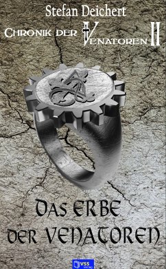 Das Erbe der Venatoren (eBook, PDF) - Deichert, Stefan