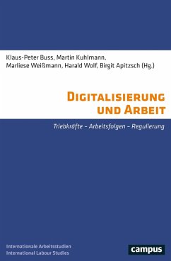 Digitalisierung und Arbeit - Buss, Klaus-Peter; Kuhlmann, Martin; Weißmann, Marliese; Wolf, Harald; Apitzsch, Birgit