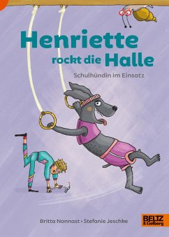 Henriette rockt die Halle - Nonnast, Britta;Jeschke, Stefanie