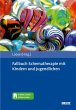 Fallbuch Schematherapie mit Kindern und... - Bild 1