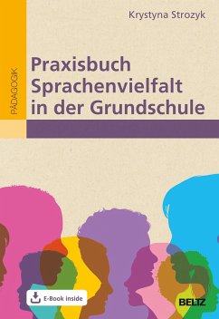 Praxisbuch Sprachenvielfalt in der Grundschule - Strozyk, Krystyna