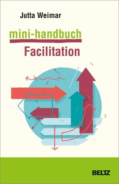Mini-Handbuch Facilitation - Weimar, Jutta