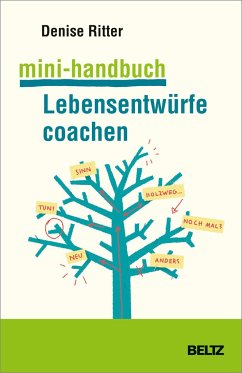 Mini-Handbuch Lebensentwürfe coachen - Ritter, Denise
