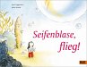 Seifenblase, flieg! - Bild 1