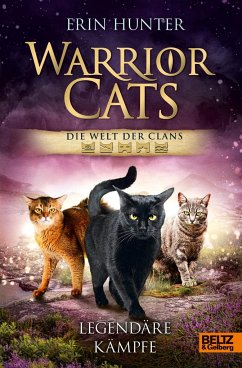 Warrior Cats - Die Welt der Clans. Legendäre Kämpfe - Hunter, Erin
