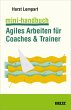 Mini-Handbuch Agiles Arbeiten für... - Bild 1