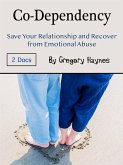 Co-Dependency (eBook, ePUB) Co-Dependency (eBook, ePUB)