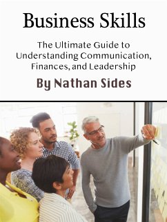 Business Skills (eBook, ePUB) - Sides, Nathan