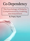 Co-Dependency (eBook, ePUB) Co-Dependency (eBook, ePUB)