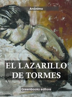 La vida del Lazarrillo de Tormes (eBook, ePUB) - Anónimo