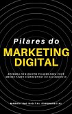 Pilares do Marketing Digital (eBook, ePUB)