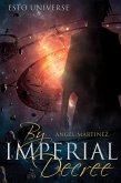 By Imperial Decree (ESTO Universe, #6) (eBook, ePUB)