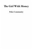 The Girl With Money (eBook, ePUB) The Girl With Money (eBook, ePUB)