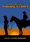 The Marshal's Choice (Legends of the Landrun, #3) (eBook, ePUB) The Marshal's Choice (Legends of the Landrun, #3) (eBook, ePUB)