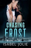 Chasing Frost (The West Side Series, #5) (eBook, ePUB)