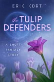 The Tulip Defenders (Trill and Echo, #1) (eBook, ePUB)