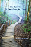 Life Lessons: 90 Guidelines for Living (eBook, ePUB)