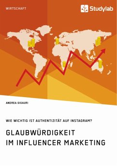 Glaubwürdigkeit im Influencer Marketing. Wie wichtig ist Authentizität auf Instagram? (eBook, ePUB)