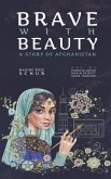 Brave with Beauty (eBook, ePUB)