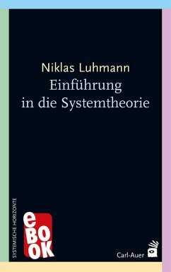 Einführung in die Systemtheorie (eBook, ePUB) - Luhmann, Niklas