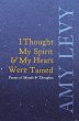 I Thought My Spirit & My Heart Were... - Bild 1