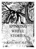 Spinning Wheel Stories (eBook, ePUB)