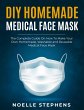 DIY Homemade Medical Face Mask: the... - Bild 1