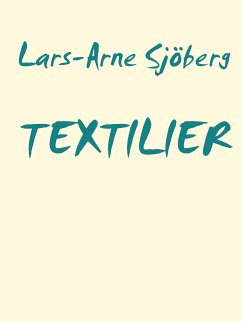 TEXTILIER (eBook, ePUB) - Sjöberg, Lars-Arne