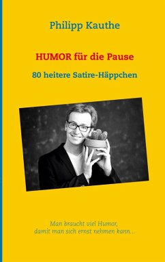 Humor für die Pause (eBook, ePUB) - Kauthe, Philipp