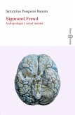 Sigmund Freud. Antropología y salud mental (eBook, PDF)