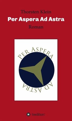 Per Aspera Ad Astra (eBook, ePUB) - Klein, Thorsten