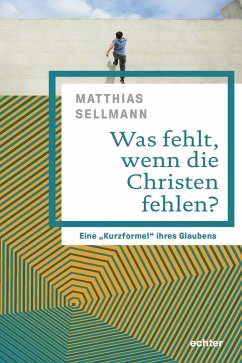 Was fehlt, wenn die Christen fehlen? (eBook, ePUB) - Sellmann, Matthias