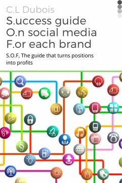 Success Guide on Social Media for Each Branch (eBook, ePUB) - Dubois, Claire