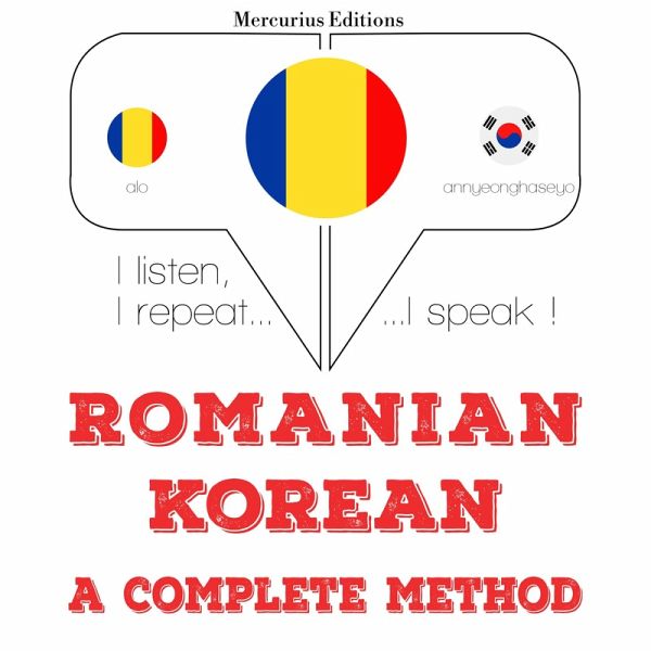 Română - coreeană: o metodă completă (MP3-Download) Română - coreeană: o metodă completă (MP3-Download)