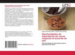 Oportunidades de exportación de cacao respecto al acuerdo de paz