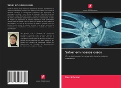 Saber em nossos ossos - Johnson, Rae