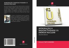 INTRODUÇÃO À RADIOACTIVIDADE E À ENERGIA NUCLEAR - Twite Kabamba, Edmond