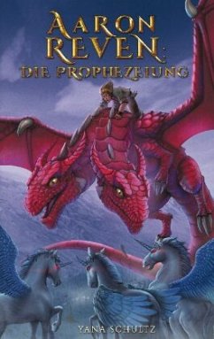 Cover Aaron Reven: Die Prophezeiung