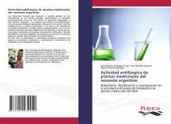Actividad antifúngica de plantas medicinales del noroeste argentino - Carabajal Torrez, José Agustín;Soberón, José Rodolfo;Sgariglia, Melina Araceli