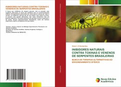 INIBIDORES NATURAIS CONTRA TOXINAS E VENENOS DE SERPENTES BRASILEIRAS - Guimarães, César L S