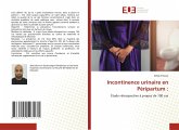 Incontinence urinaire en Péripartum :