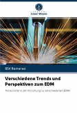 Verschiedene Trends und Perspektiven zum EDM